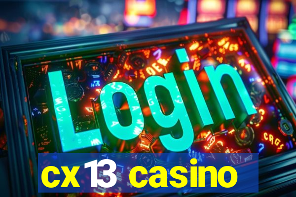cx13 casino